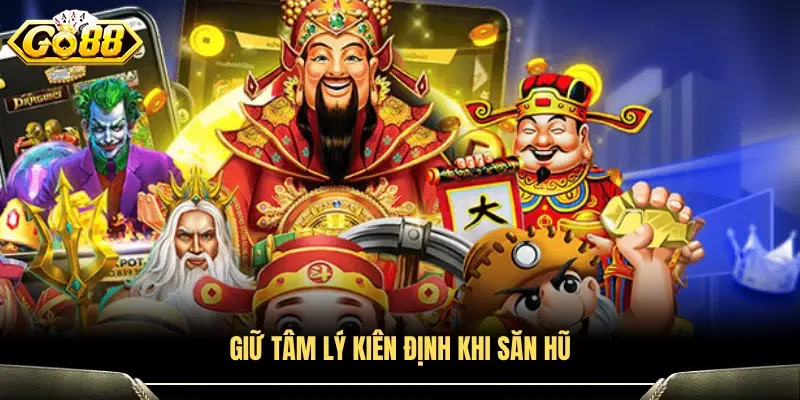 Duy trì tâm lý ổn định khi chơi slot