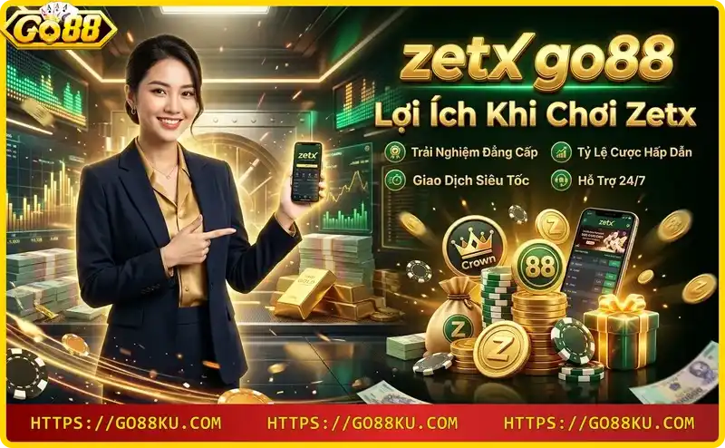 loi-ich-khi-choi-zetx-co-hoi-nhan-thuong-lon Lợi ích khi chơi Zetx: cơ hội nhận thưởng lớn